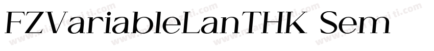 FZVariableLanTHK Sem字体转换